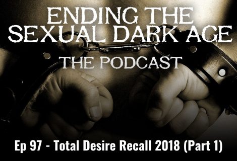 Episode 97 | Total Desire Recall 2018 (Part 1) Episode 97 | Total Desire Recall 2018 (Part 1)